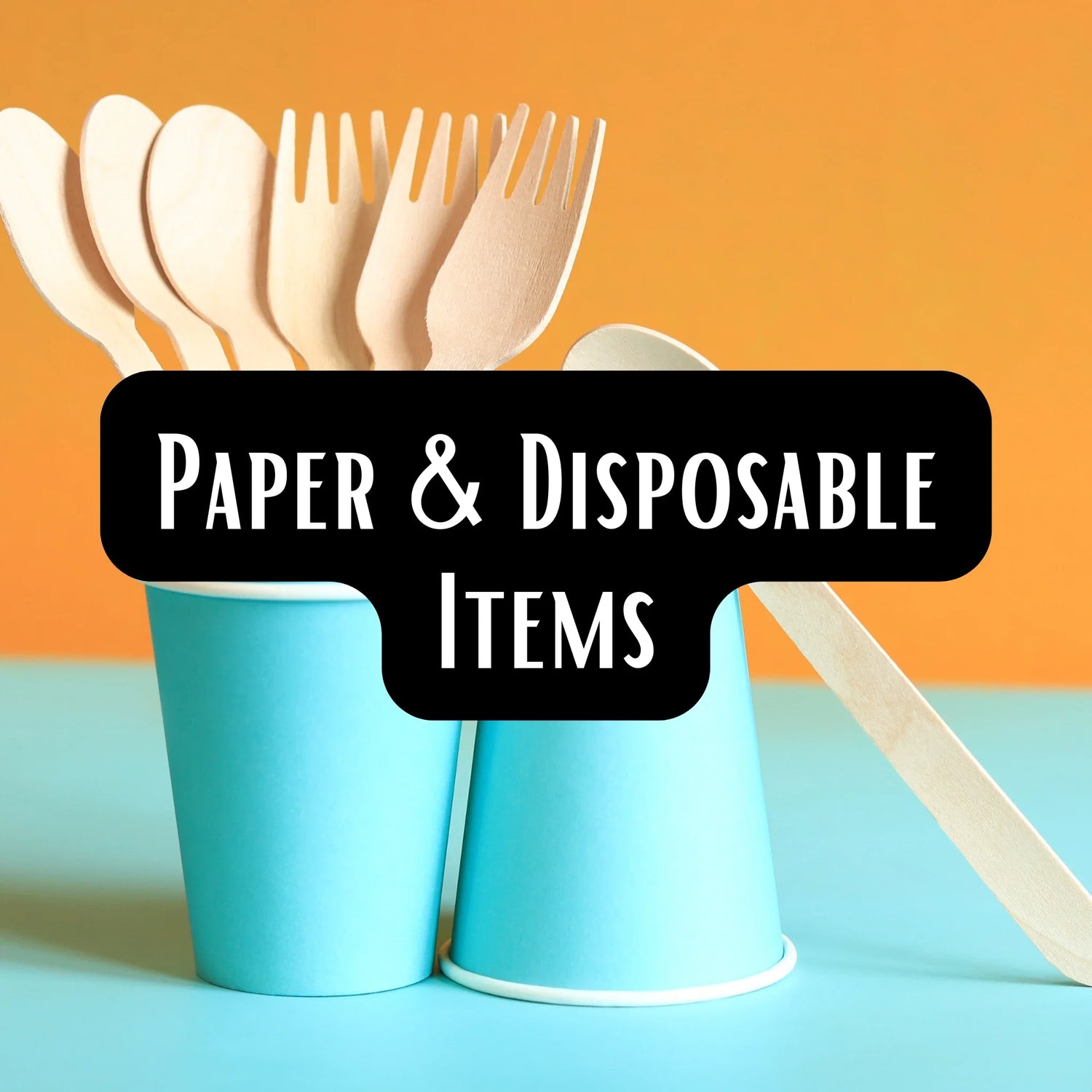 Paper & Disposable Items